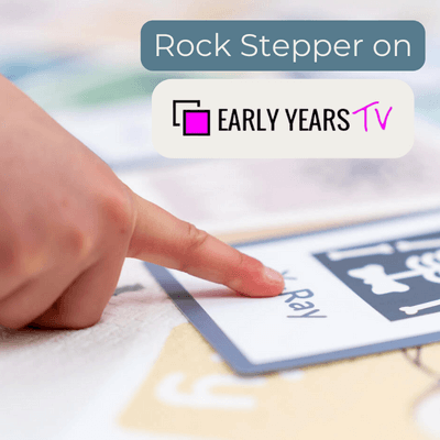 Rock Stepper on Early Years TV with Dr Amanda Gummer